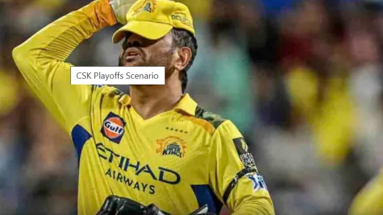 Ipl 2025 Ms Dhoni Csk Playoff Scenario