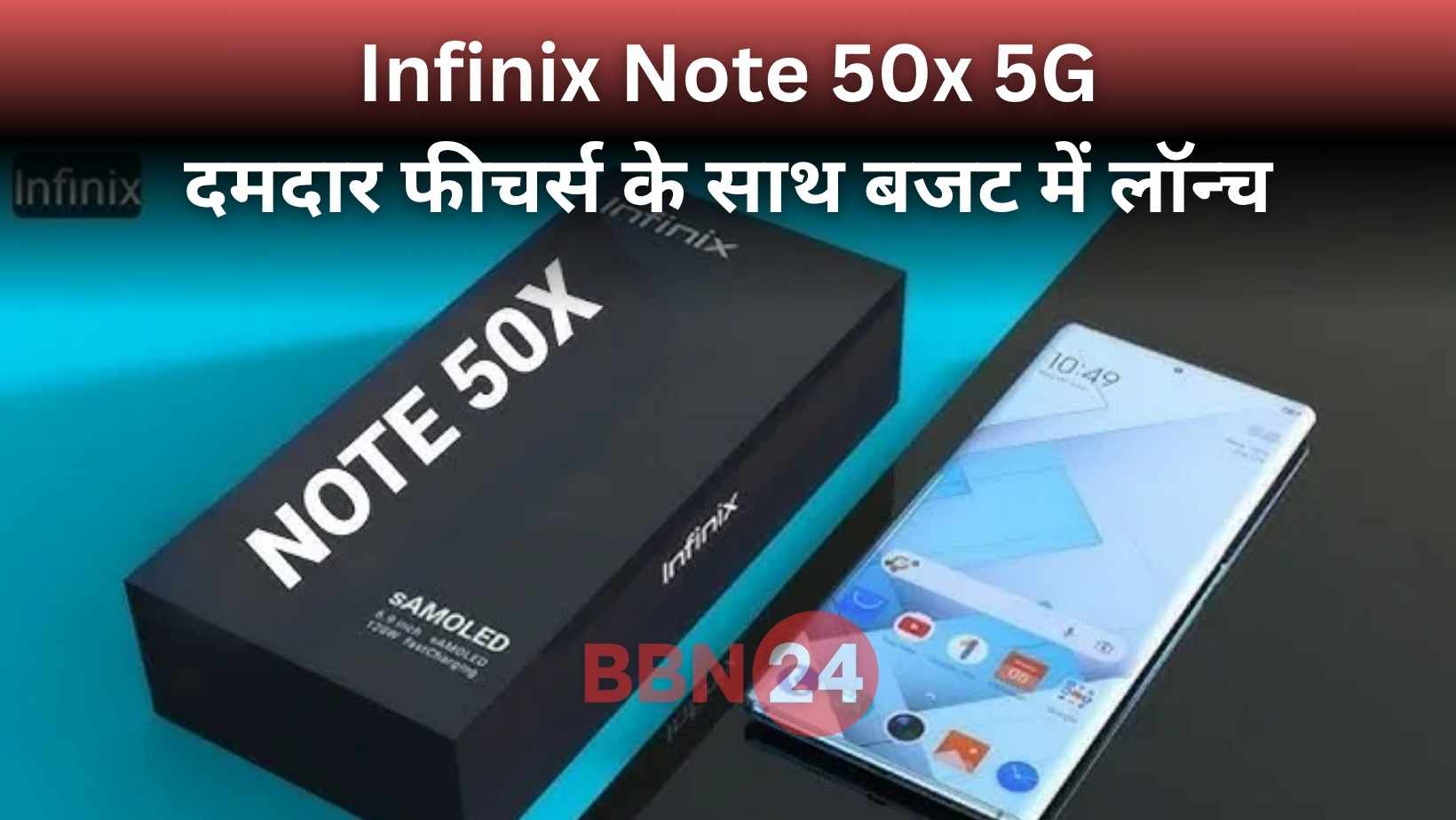 Infinix Note 50x 5g Launch Price Specifications